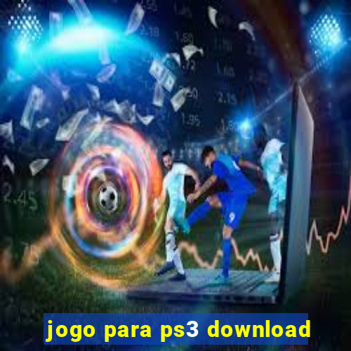 jogo para ps3 download